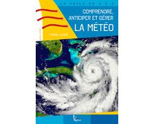VAGNON Comprendre, anticiper et gérer la météo