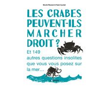 VAGNON Les crabes peuvent-ils marcher droit ?