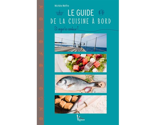 VAGNON Guide de la cuisine à bord